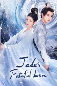 Jade’s Fateful Love