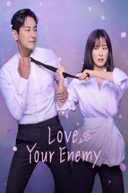 Love Your Enemy